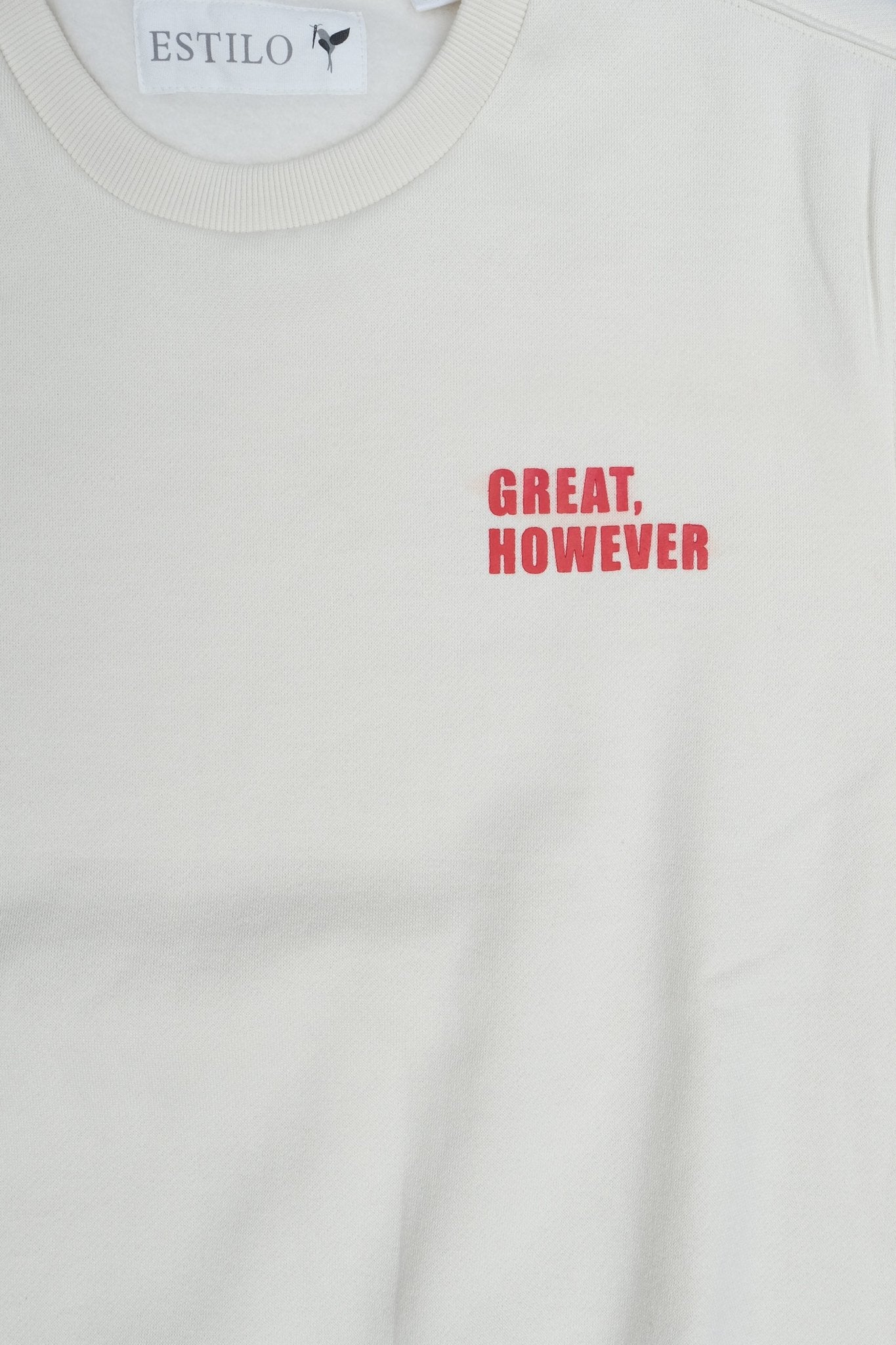 Great, However Regular Fit Sweatshirt -